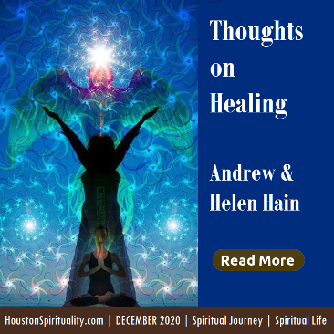 Thoughts on Healing by Andrew & Helen Bain, dec 2020