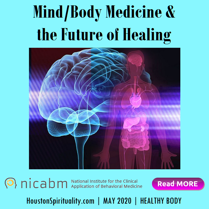 Mind/Body Medicine & the Future of Healing by NICABM