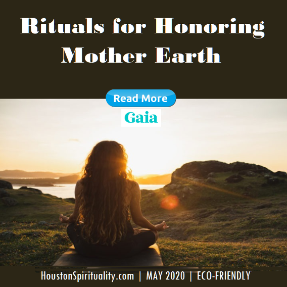 Rituals for Honoring Mother Earth | Gaia
