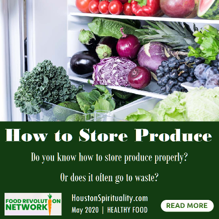 How to Store Produce by Food Revoution Network