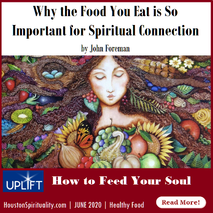 Why the Food You Eat is So Important for Spiritual Connection