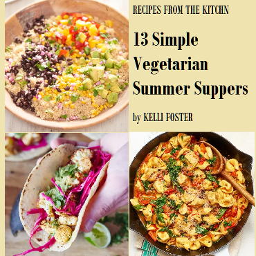 13 Simple Vegetarian Summer Suppers by Kitchn