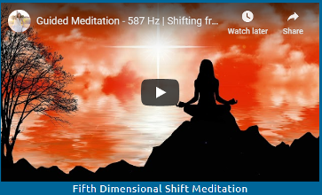 Meditation for Shifting to the 5th Dimension