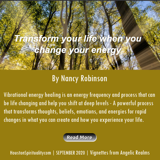 Sept 2020 Transform your life when you change your energy by Nancy Robinson