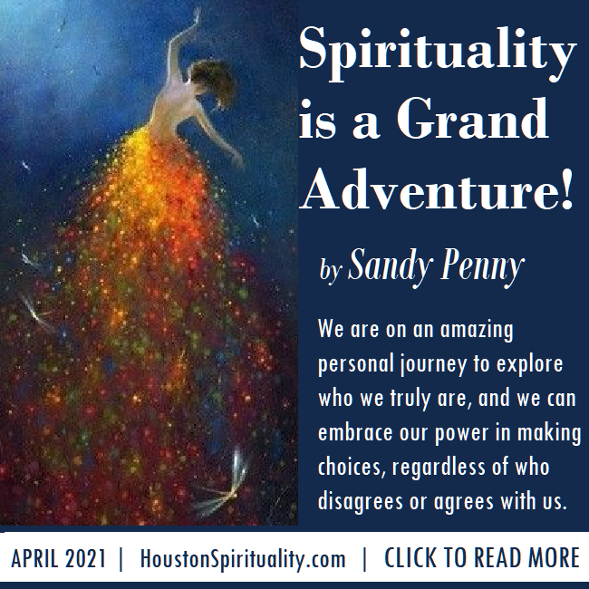 Spirituality is a Grand Adventure by Sandy Penny