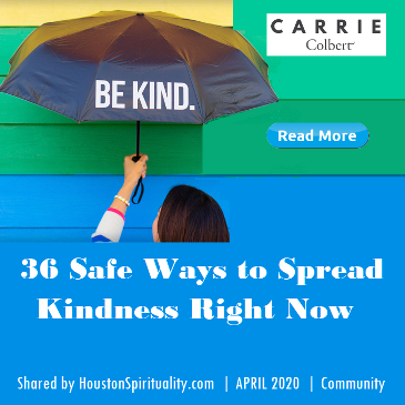 36 Safe Ways to Spread Kindness Right Now | Carrie Colbert | HSM April 2020