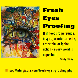 Every Author Needs Fresh Eyes with Sandy Penny- Proofing by Sandy Penny, Editor/Author/Proofreader