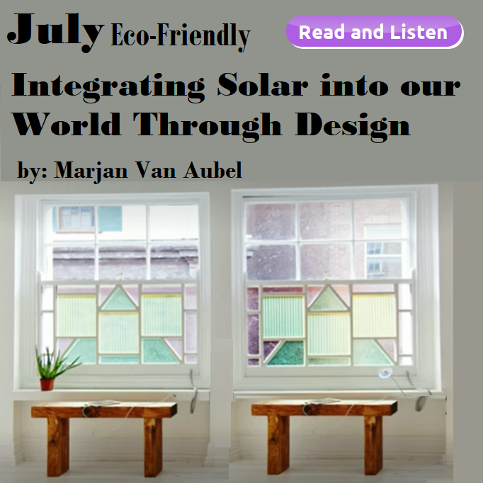 July Technology for the Future: Integrating Solar into Our World Through Design