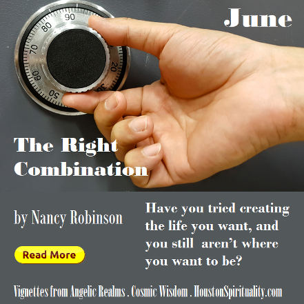 The Right Combination by Nancy Robinson, HoustonSpirituality.com