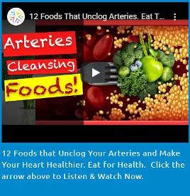 Artery Cleansing Foods Video. Houston Spirituality Healthy Food 2020 January
