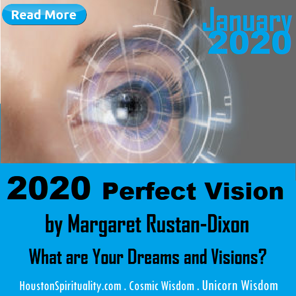 2020 Perfect Vision by Margaret Rustan-Dixon. Dreams and Visions. HSM January 2020