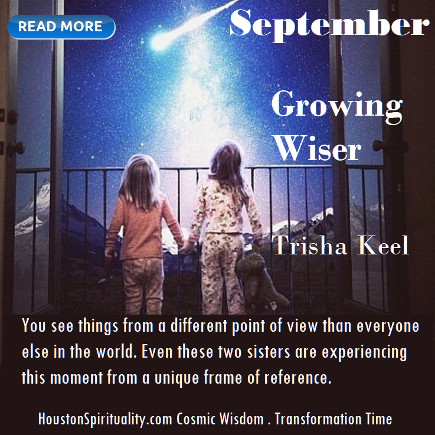 Growing Wiser by Article link by Trisha Keel