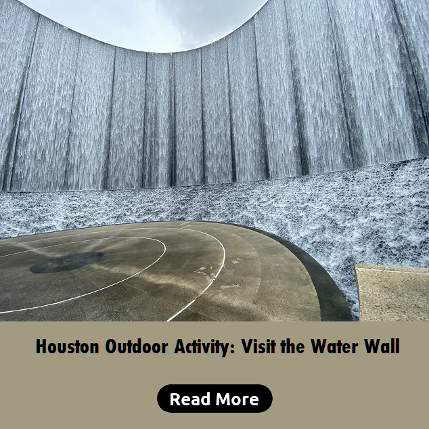 Houston's Amazing Water Wall. Outdoor activity.