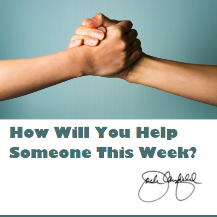 How Will You Help Someone This Week? Jack Canfield book link.