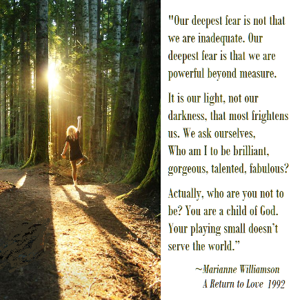 Our Greatest Fear by Marianne Williamson