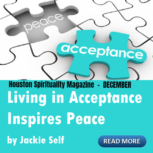 Living in Acceptance Inspires Peace by Jackie Self