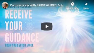 Receive Your Guidance from your spiritual guides