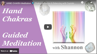 Hand Chakra Meditation with Shannon