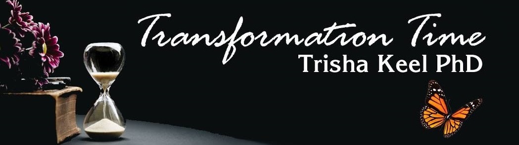 Transformation TIme Trisha Keel PhD Cosmic Wisdom Houston Spirituality mag