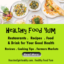 Healthy Food Yum Link Houston Spirituality magzine