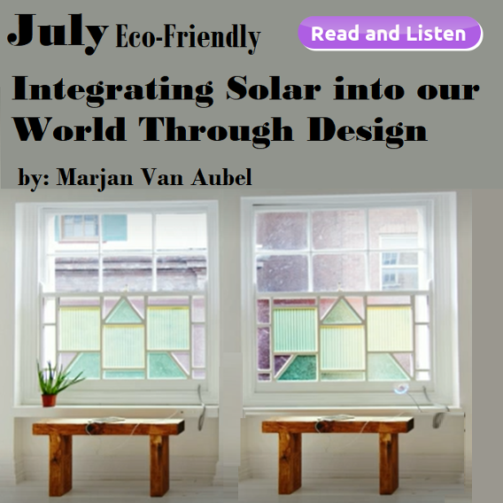 July Eco Friendly: Integrating Solar into our World Through Design by Marjan Van Aubel