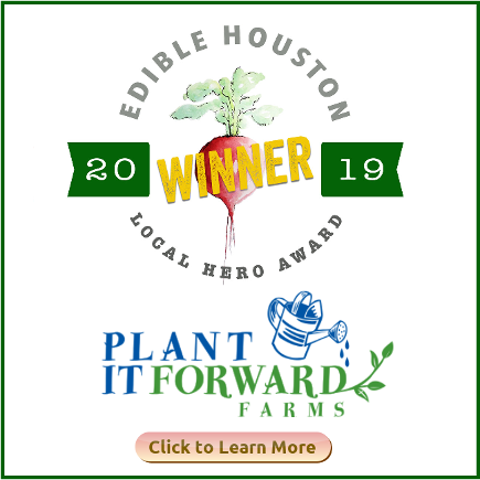 Plant It Forward Farms receives award from Edible Houston 2019