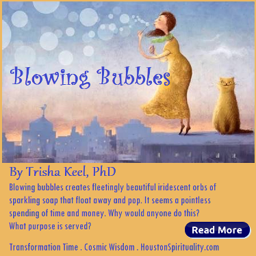 Blowing Bubbles by Trisha Keel, Transformation Time.