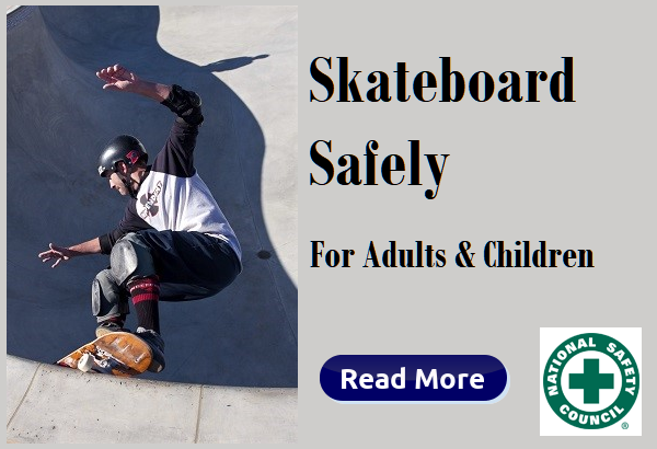 Skateboard Safely for adults and children