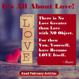 February Articles, It's all about love, houston spirituality magazine.
